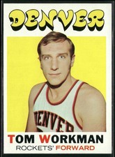 Tom Workman 1971-72 Topps #163 RC Denver Rockets