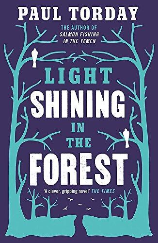 Light Shining in the Forest - Torday, Paul