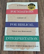 Foundations for Biblical Interpretation: Complete Library of Tools and Resources