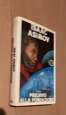 ISAAC ASIMOV - PRELUDIO ALLA FONDAZIONE - ALTRI MONDI - 1a EDIZIONE 1989