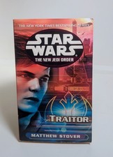 Star Wars The New Jedi Order: Traitor by Matt...