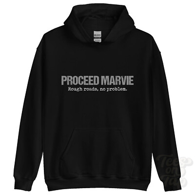 PROCEED MARVIE: Rough roads, no problem hoodie car driver gift