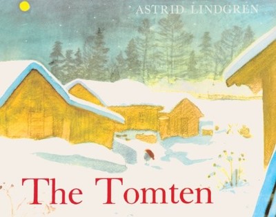 The Tomten (Turtleback School & Library Binding Edition) - Lindgren, Astrid|...