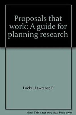 Proposals That Work : A Guide for Planning Research Paperback