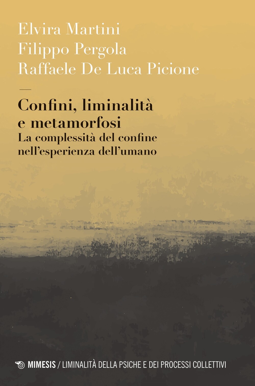 Libri Martini Elvira / Filippo Pergola / De Luca Picione Raffaele - Confini, Lim