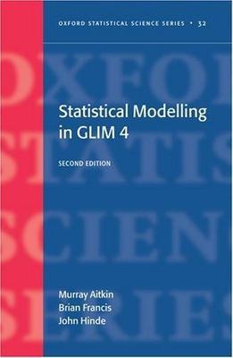 Statistical Modelling With Glim4, Hardcover by Aitkin, Murray; Francis, Brian...