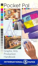 POCKET PAL: A GRAPHIC ARTS PRODUCTION HANDBOOK By International Paper Company