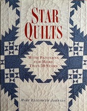 Star Quilts: With Patterns for More..., Huff, Mary Eliz