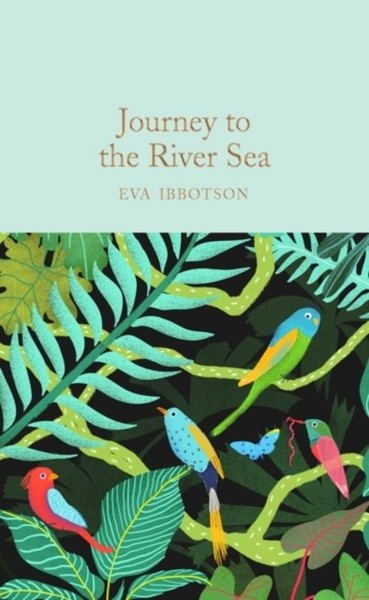 Eva Ibbotson ~ Journey To The River Sea 9781529059359-image