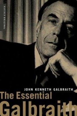 The Essential Galbraith Paperback John Kenneth Galbraith