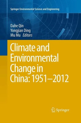 Climate and Environmental Change in China: 1951-2012 | Dahe Qin (u. a.) | Buch