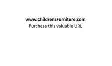 www.ChildrensFurniture.com - URL for sale - Start your $M+ business today!