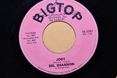 Del Shannon Bigtop 45 Runaway Jody 3067
