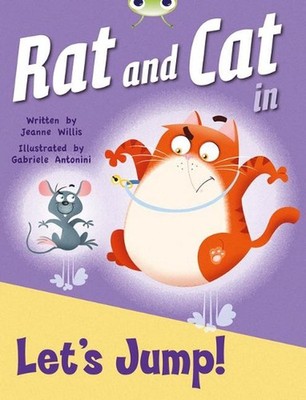 Bug Club Red C (KS1) Rat and Cat in Let's Jump 6-pack by Jeanne Willis Book & Me
