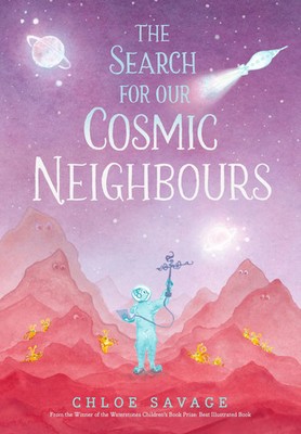 The Search for Our Cosmic Neighbours | Chloe Savage | Buch | Hidden Wonders