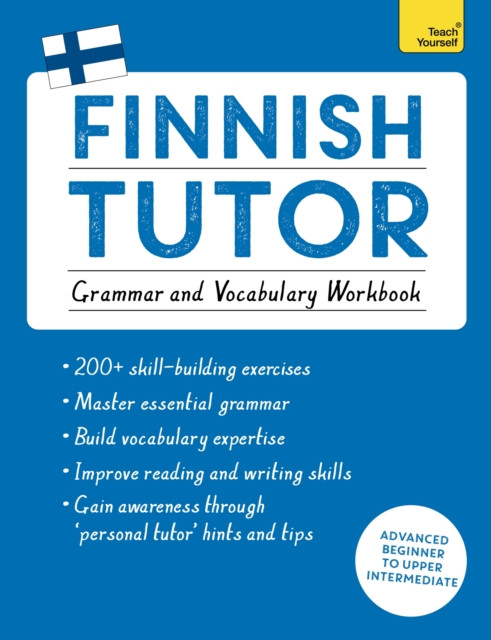 Finnish Tutor: Grammar and Vocabulary Workbook (Learn Finnish with Teach