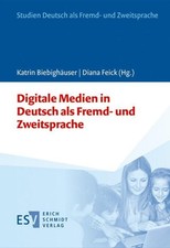 Digitale Medien in Deutsch als Fremd- und Zwe...