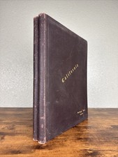 California And It?s Resources Complete Vols I & 2 By Benjamin Shannon Allen 1910