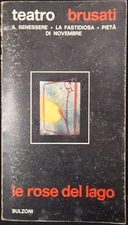 FRANCO BRUSATI IL TEATRO LE ROSE DEL LAGO COMEDIE BULZINI DEDICATION AUTOGRAPH!!!