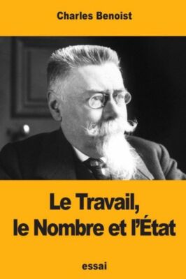 Le Travail, Le Nombre Et L'?Tat