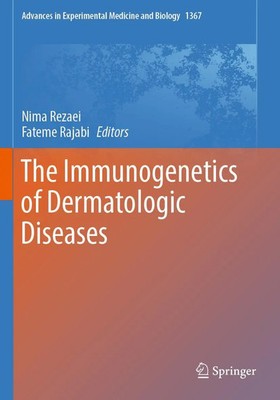 The Immunogenetics of Dermatologic Diseases | Nima Rezaei (u. a.) | Taschenbuch