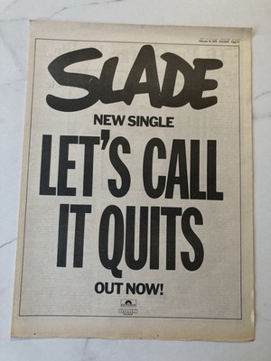 SLADE LET'S CALL IT QUITS 11'' x 16'' FULL PAGE ADVERT POSTER 1976