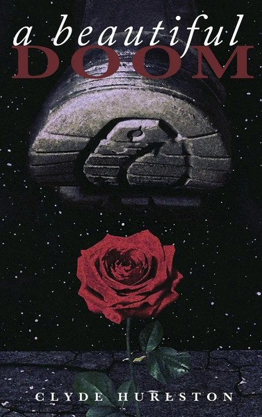 Clyde Hurlston | A Beautiful Doom | Buch | Englisch (2024) | Ean 9781736342787-image