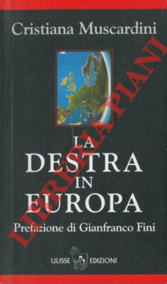 MUSCARDINI Cristiana -  La Destra in Europa.  (2-46782)