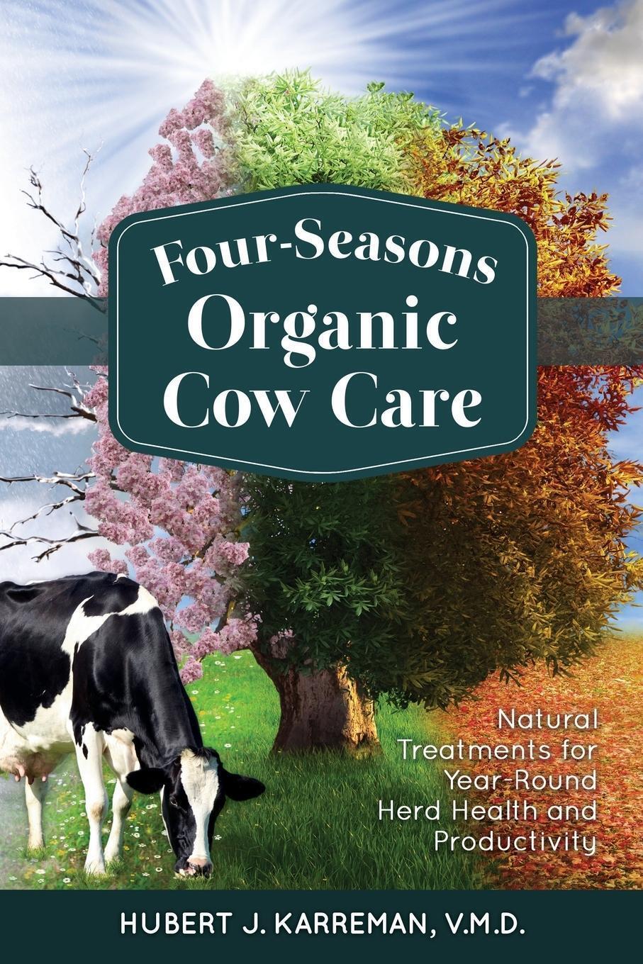 Thumbnail - Hubert J. Karreman | Four-seasons Organic Cow Care | Taschenbuch |