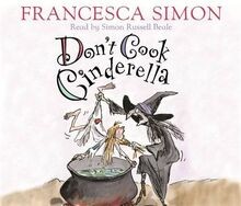 Dont Cook Cinderella von Simon, Francesca | Buch | Zustand gut