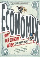 Michael Goodwin - Economix How And Why Our Economy Works And Doesn - G245Z