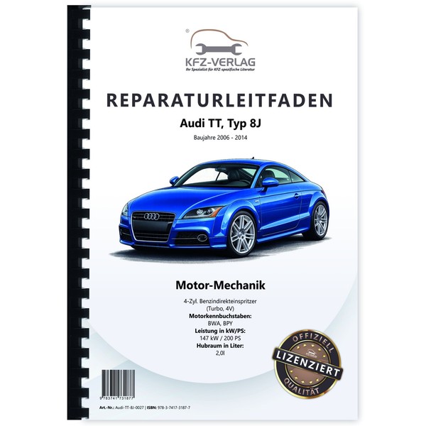 Audi TT 8J 2006-2014 4-Zyl. 2,0L Benzinmotor 200 PS Mechanik Werkstatthandbuch-image