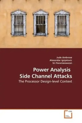 Jude Ambrose (u. a.) | Power Analysis Side Channel Attacks | Taschenbuch (2010)