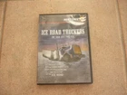 ICE ROAD TRUCKERS-On And Off The Ice-DVD-Run Time 141 Mins-A & E TV-No Reg State
