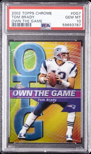2002 TOPPS CHROME OWN THE GAME #OG7 TOM BRADY PSA 10