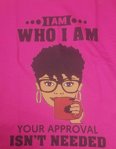 I Am Who I Am Your Approval Isn't Needed Pink Shirt Large Best Life Pride