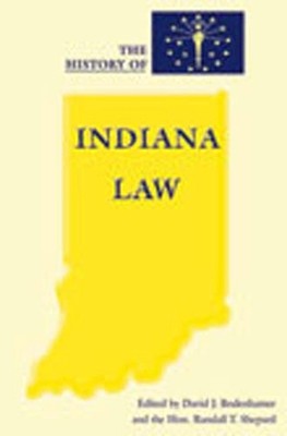 Die Geschichte des Gesetzes von Indiana von David J. Bodenhamer (Englisch) Hardcover Buch