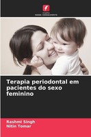 Terapia Periodontal Em Pacientes Do Sexo Feminino Rashmi Singh