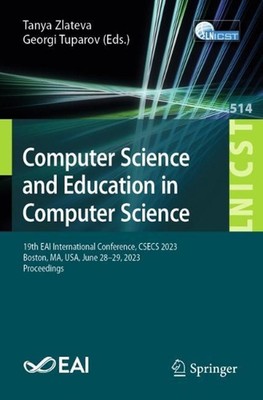 Computer Science and Education in Computer Science: 19th EAI International Confe