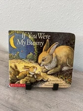 Story Corner Ser.: If You Were My Bunny by Kate McMullan (1998, Children's Board