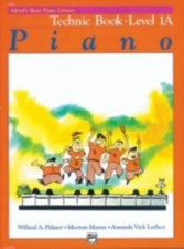Alfred's Basic Piano Library Technic, Bk 1A Alfred's Basic Piano Library, Bk...