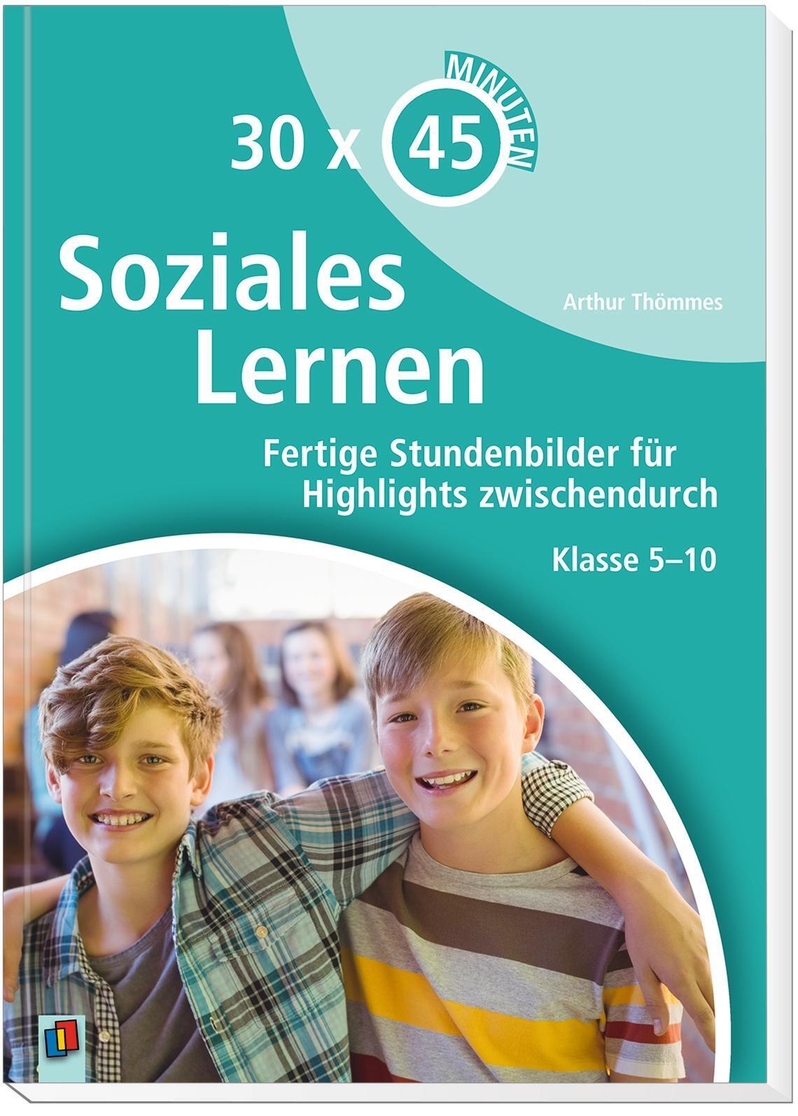 Thumbnail - Soziales Lernen | Arthur Thömmes | Taschenbuch | 30 X 45 Minuten | 120