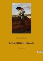 Le Capitaine Fracasse ThéOphile Gautier Taschenbuch Kartoniert / Broschiert 2022