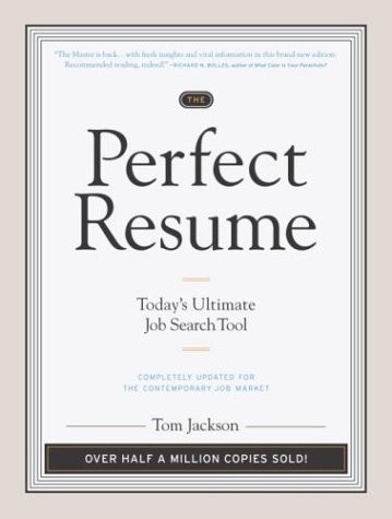 The Perfect Resume: Today'S Ultimate Job Search Tool By Tom Jackson **Mint**