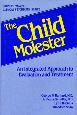 Child Molester (Brunner/Mazel Clinical Psychiatry Series)