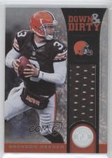 2012 Totally Certified Down and Dirty Materials 285/299 Brandon Weeden #6 0a7