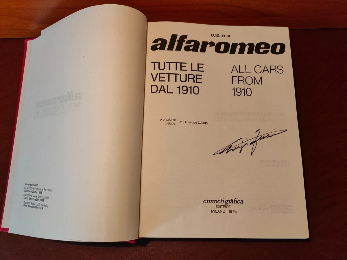Libri e riviste luigi fusi alfa romeo tutte le vetture dal 1910