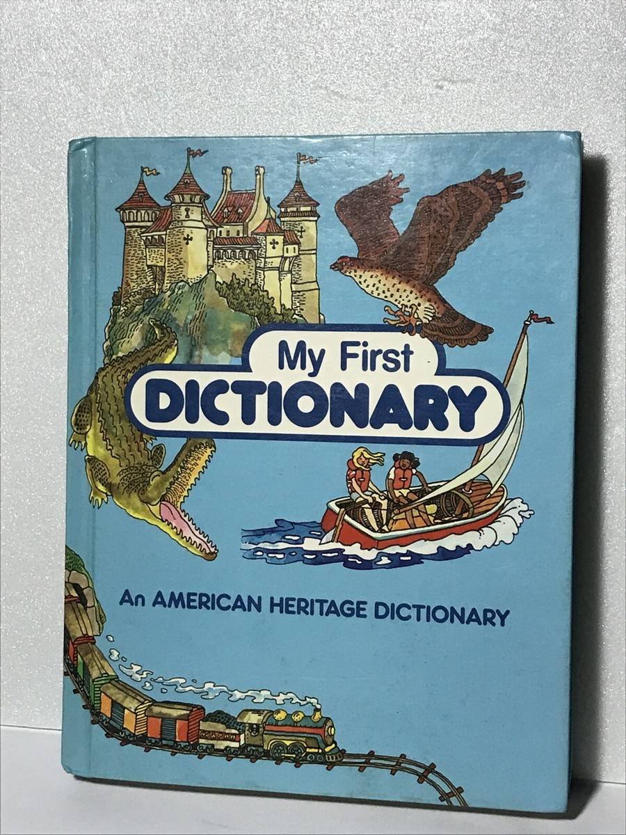 An American Heritage My First Dictionary Hardcover Book Houghton