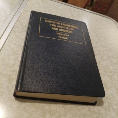 Simplified Engineering for Architects and Builders Parker 1965 3rd Editi  - GOOD
