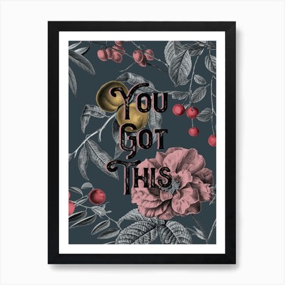 You Got This Vintage Typography Art Framed Wall Art Poster Canvas Print Picture